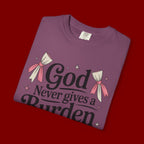 Inspirational 'God Never Gives a Burden You Can't Bear' T-Shirt