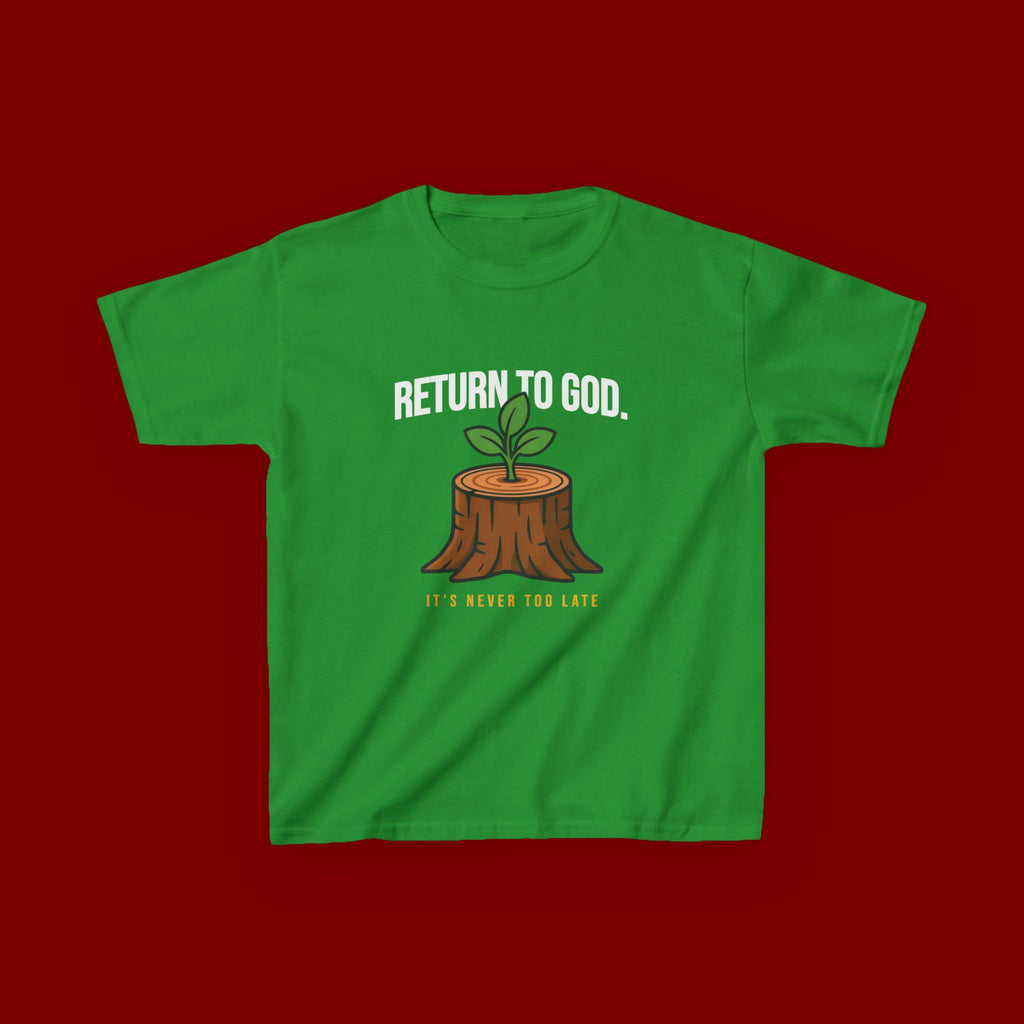 Return to God Kids T-Shirt – Tree Stump with Sprout, “It’s Never Too Late” Inspirational Youth Tee