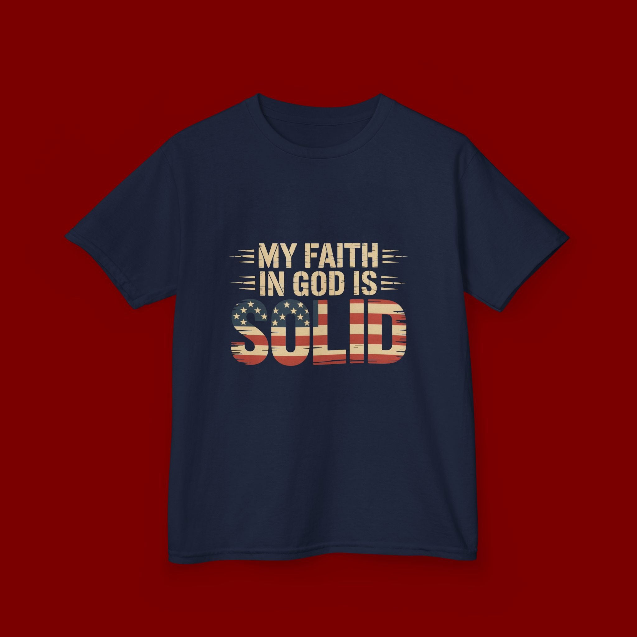 Kids Tee — "My Faith in God is Solid" Patriotic Christian T-Shirt