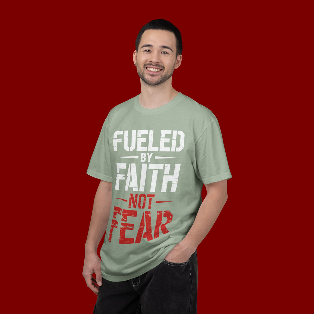 Fueled by Faith Not Fear T-Shirt