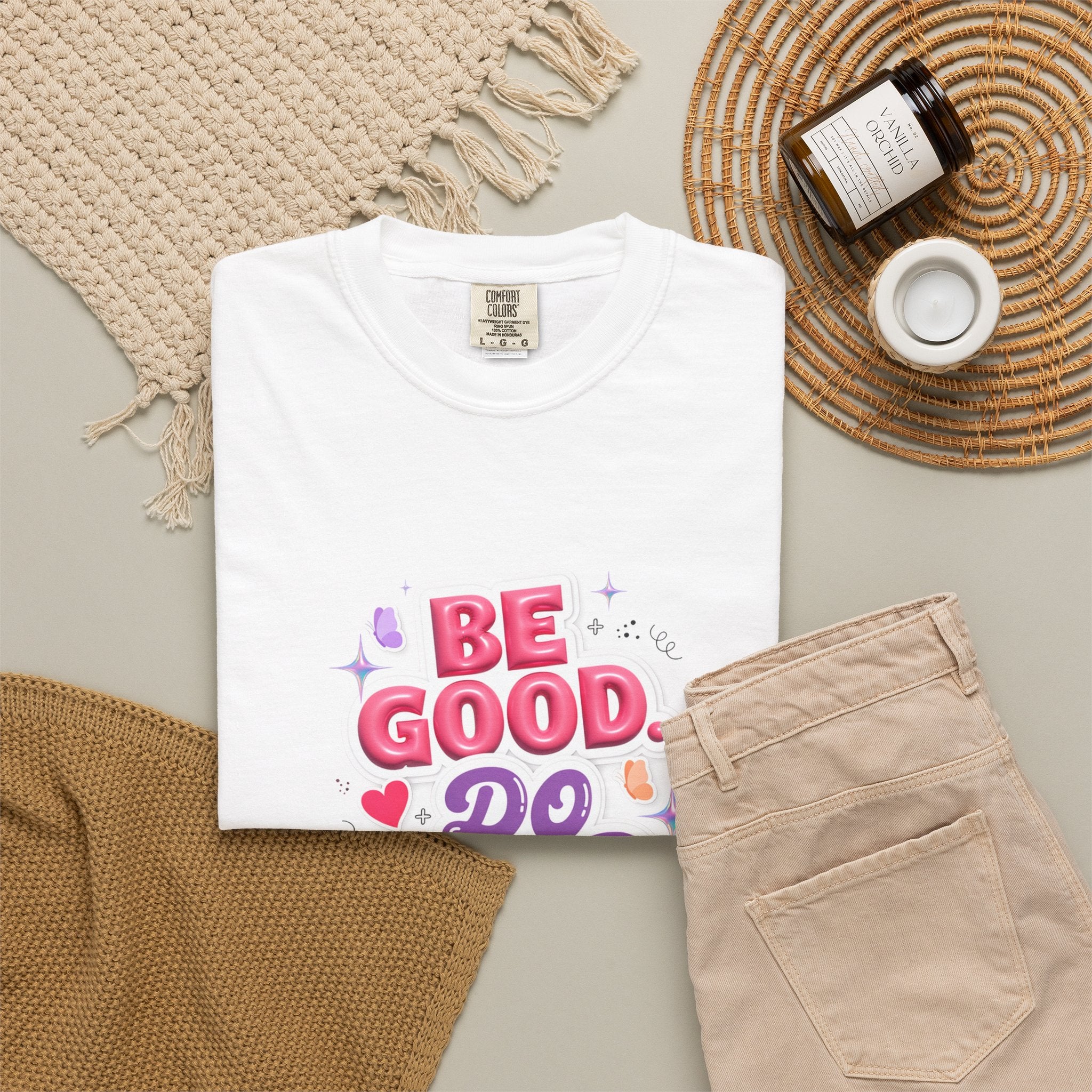 Be Good Do Good Feel Good T-Shirt — Positive Message Graphic Tee
