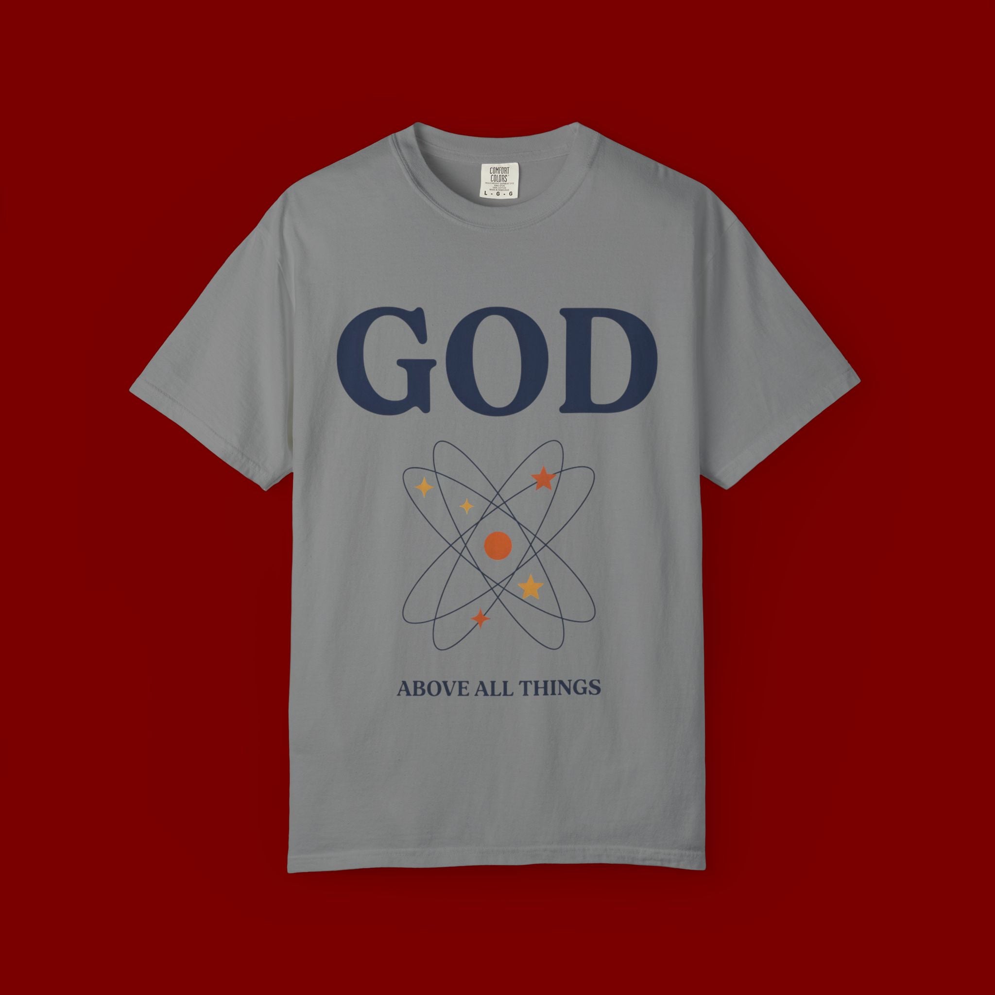 God Above All Things T-Shirt — Faith Graphic Tee with Cosmic Design