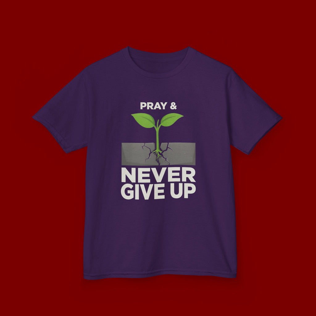 Kids Tee – "Pray & Never Give Up" Inspirational Plant Graphic
