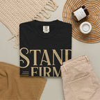 Stand Firm in the Faith T-Shirt