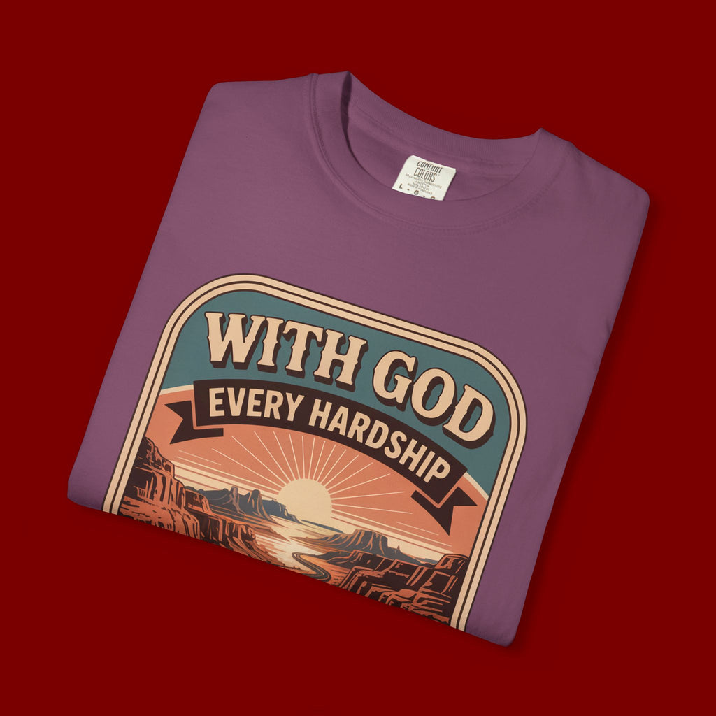 Scripture Comfort T-Shirt — "With God Every Hardship Brings Ease" Christian Faith Tee