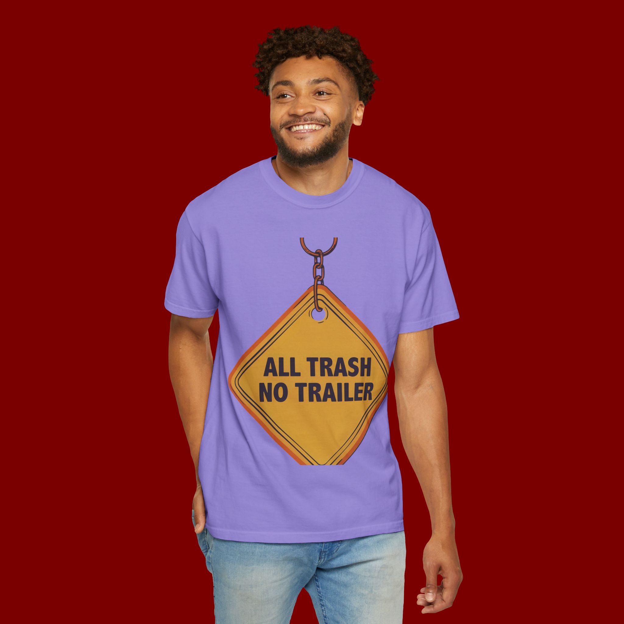 Funny Road Sign T-Shirt — "All Trash No Trailer" Graphic Tee