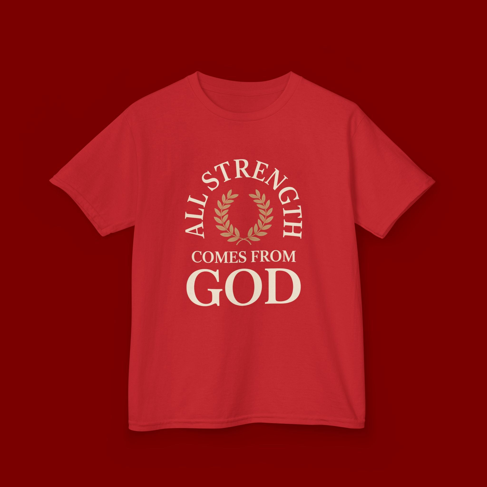 Kids T-Shirt – "All Strength Comes From God" Faith Tee for Boys & Girls