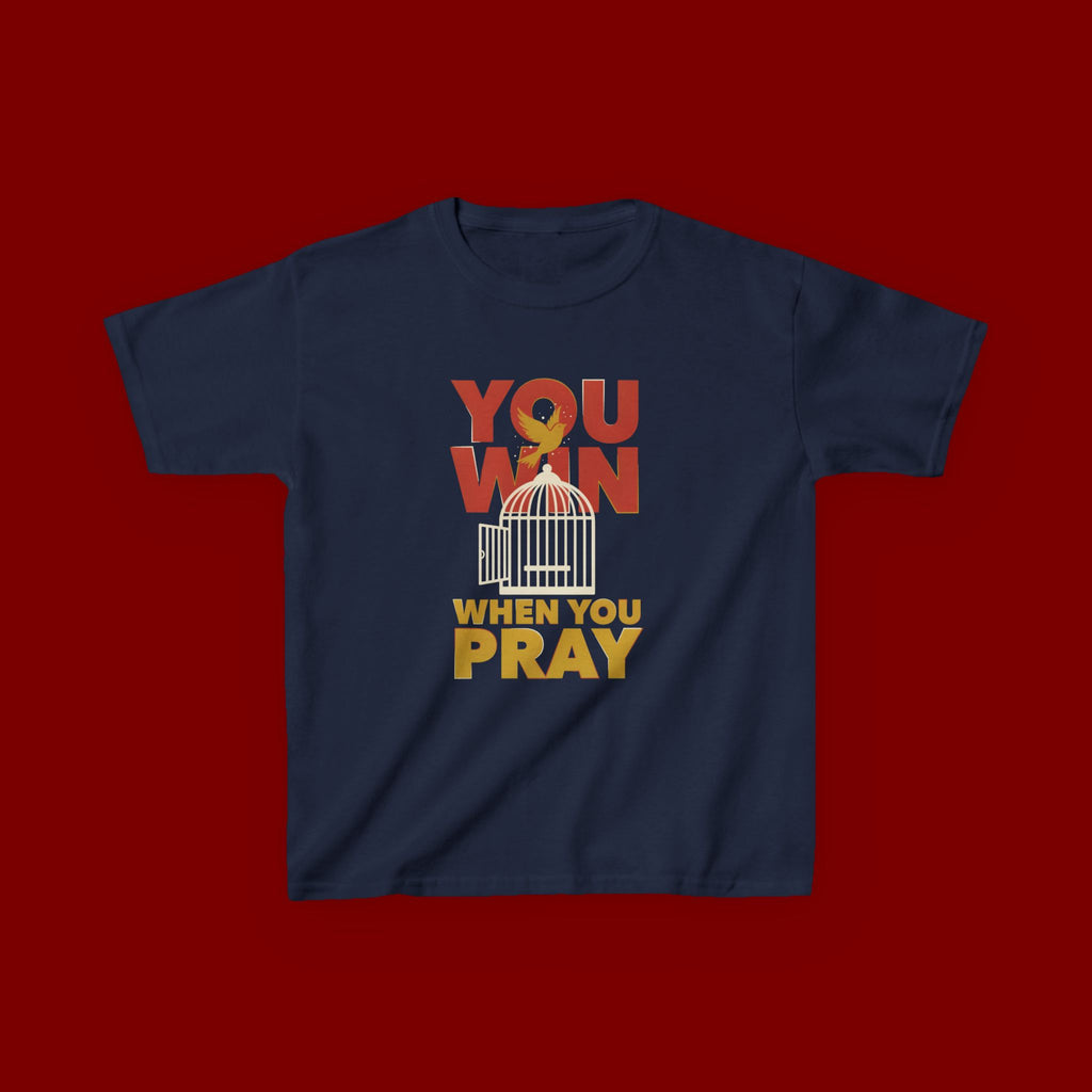 Kids Tee — "You Win When You Pray" Inspirational Christian Shirt
