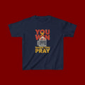 Kids Tee — "You Win When You Pray" Inspirational Christian Shirt