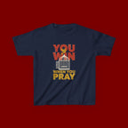 Kids Tee — "You Win When You Pray" Inspirational Christian Shirt