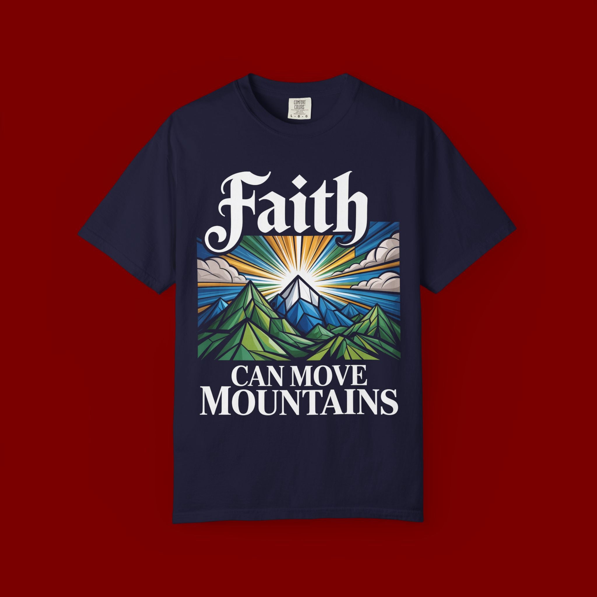 Faith Can Move Mountains T-Shirt