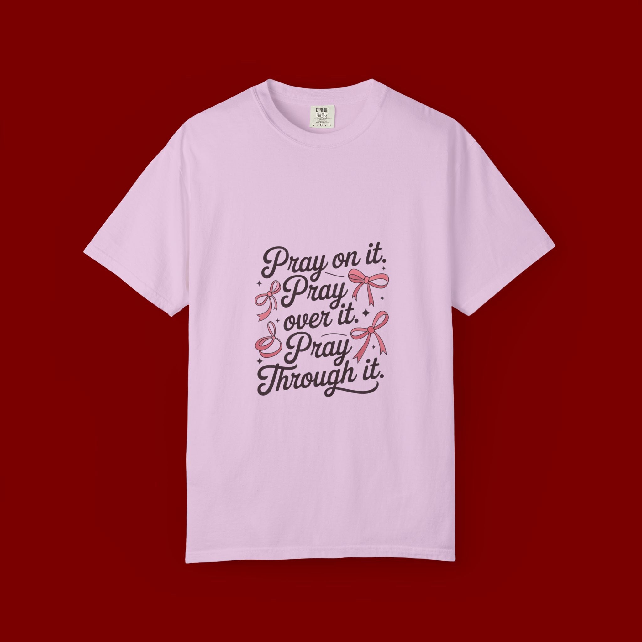 Pray On It Pray Over It Pray Through It T‑Shirt