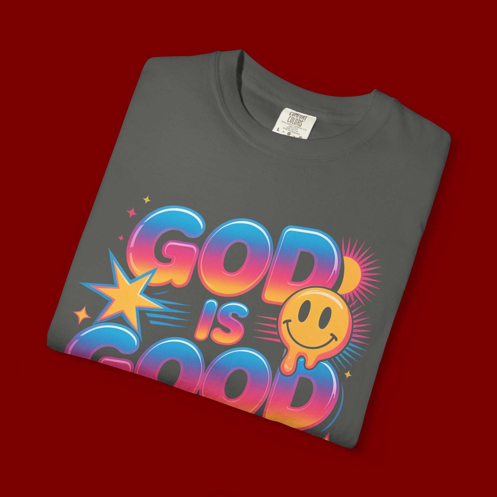 God Is Good All The Time T-Shirt — Positive Christian Graphic Tee