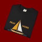 Trust God Sailboat T-Shirt — Pray Work Inspirational Christian Tee