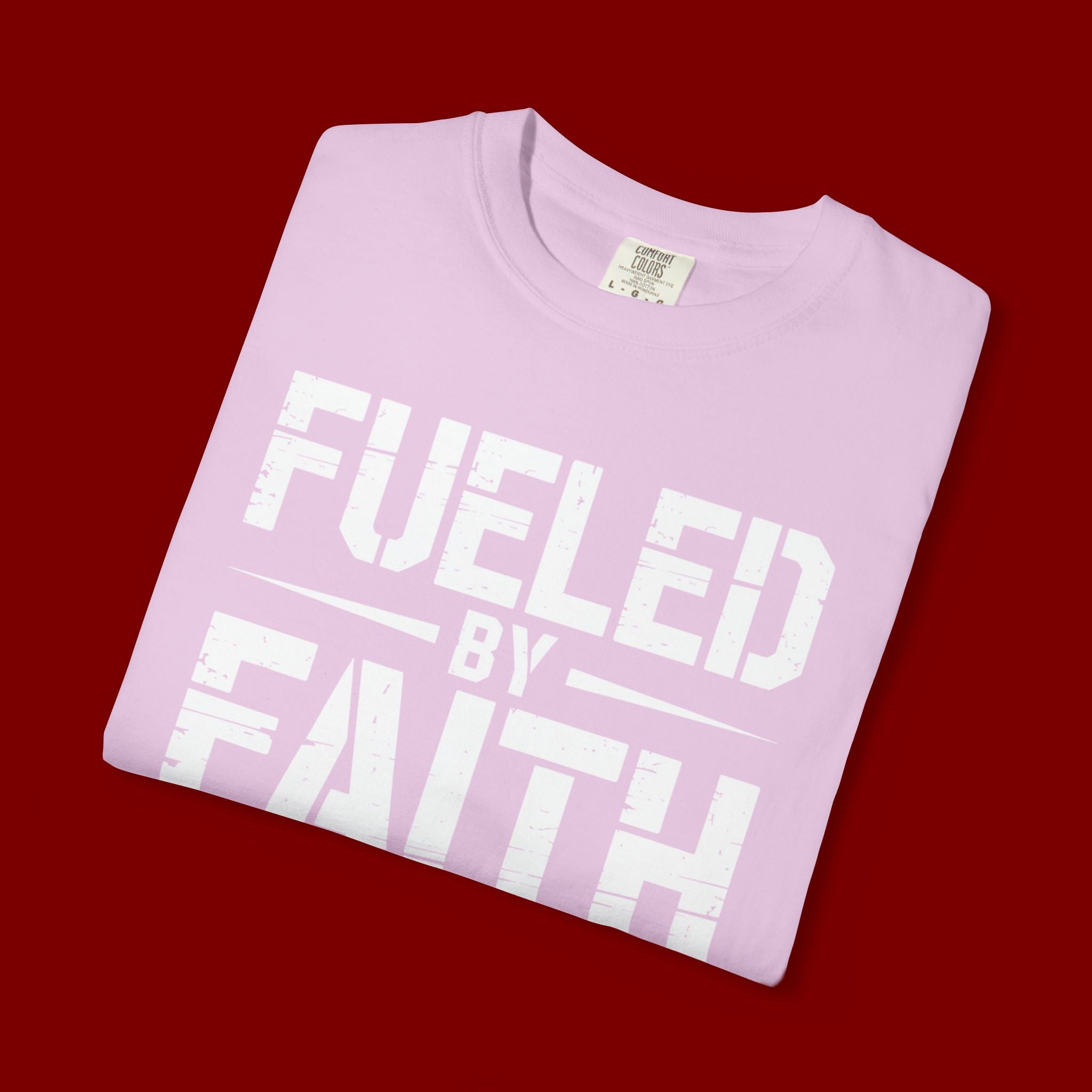 Fueled by Faith Not Fear T-Shirt