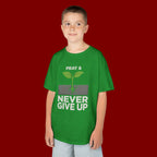 Kids Tee – "Pray & Never Give Up" Inspirational Plant Graphic