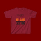 Kids T‑Shirt — "Prayer Will Change Everything" Inspirational Faith Tee