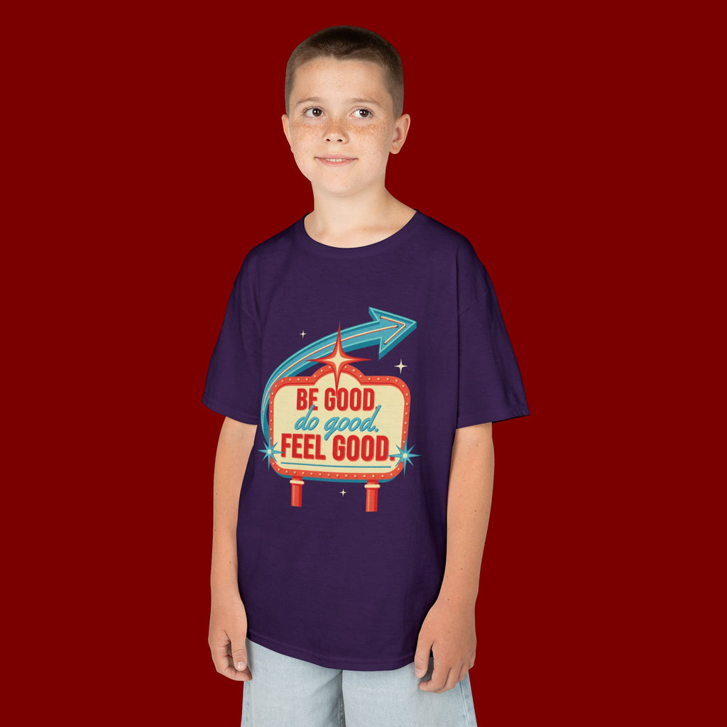 Kids Tee — Retro 'Be Good, Do Good, Feel Good' Positive Message Shirt