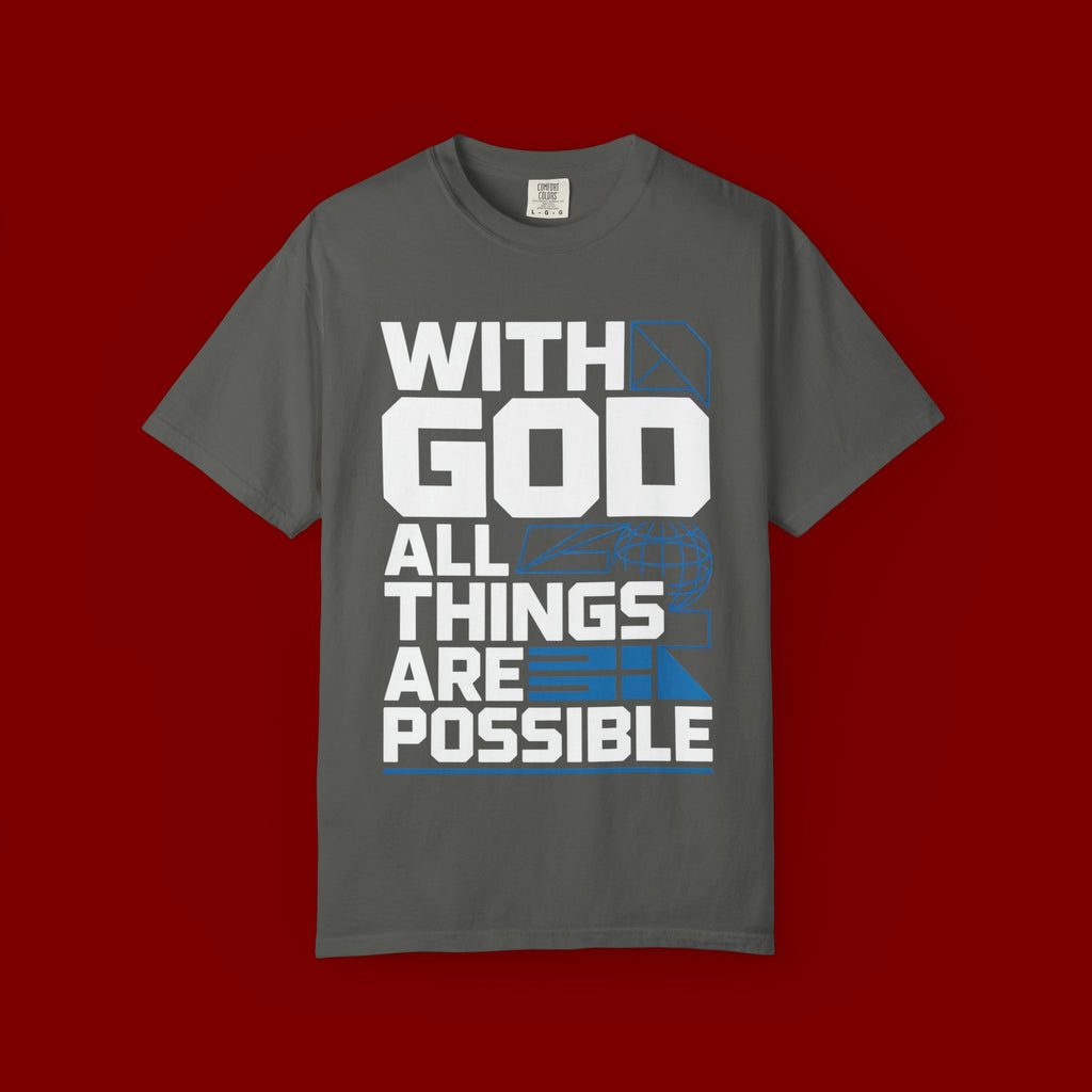 With God All Things Are Possible T-shirt