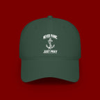 Never Panic Just Pray Anchor Baseball Cap — Faith-Inspired Low Profile Hat