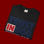 Trust in God With All Your Heart T-Shirt