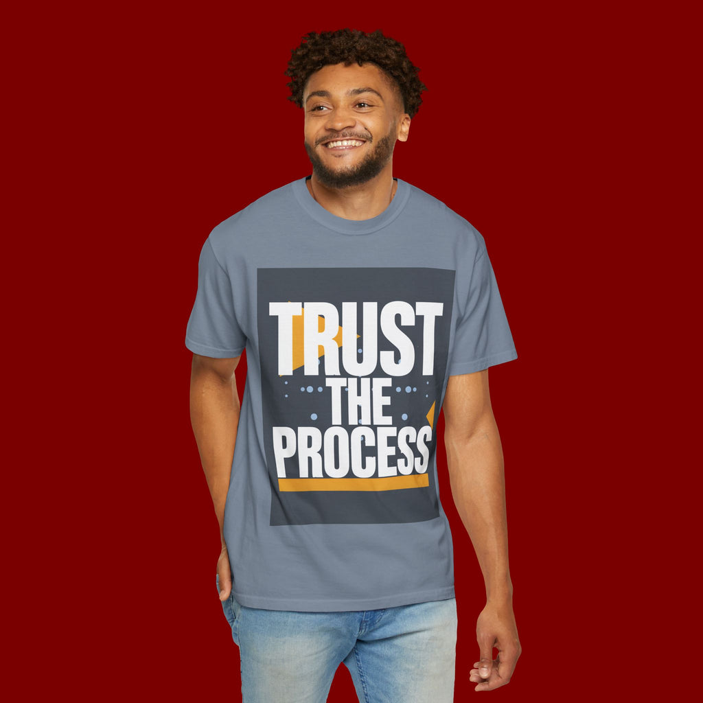 Trust The Process T-Shirt — Motivational Graphic Tee
