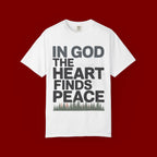 Christian Faith T-Shirt — “In God the Heart Finds Peace” Inspirational Tee