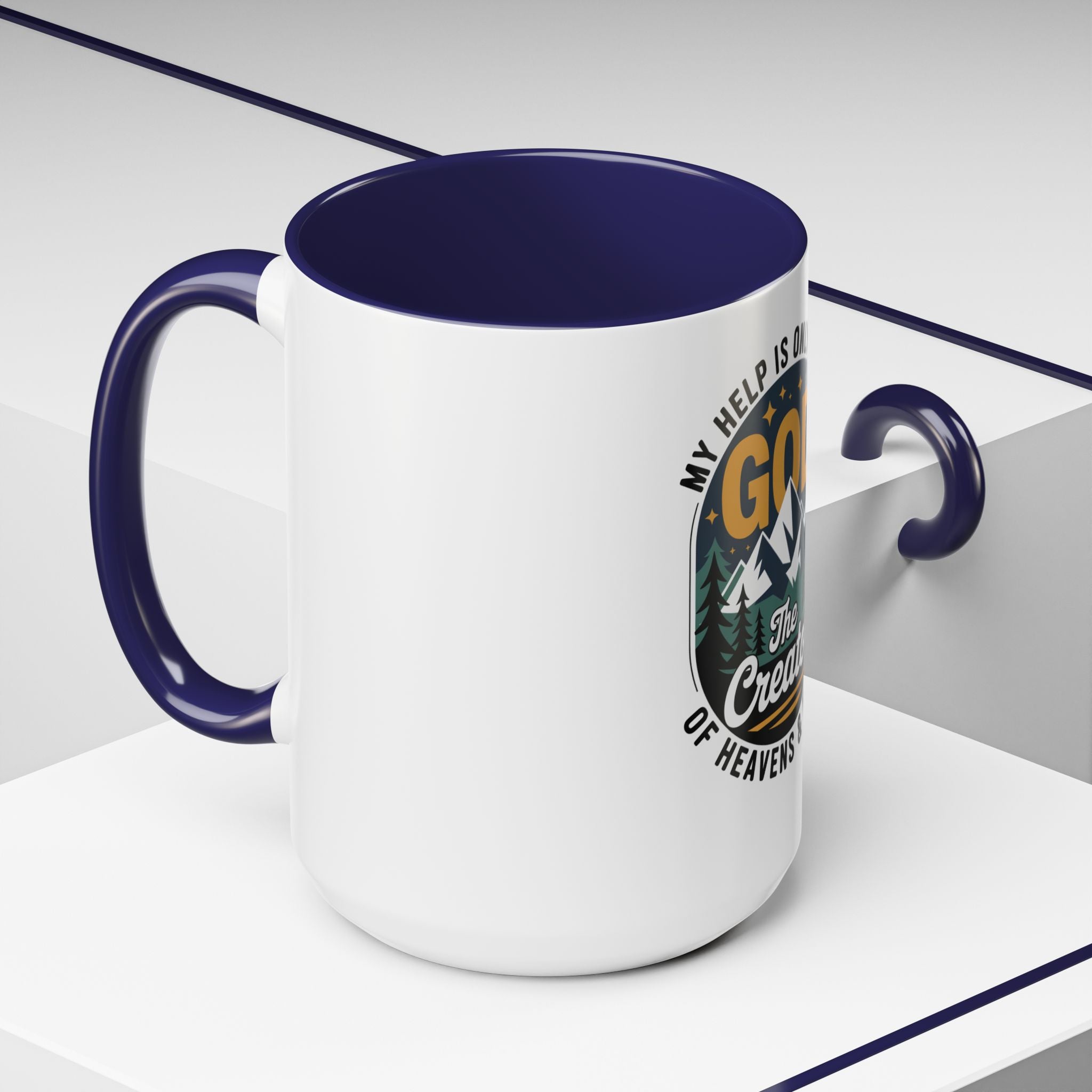 Christian Coffee Mug — “My Help Is Only From God The Creator” Accent Mug