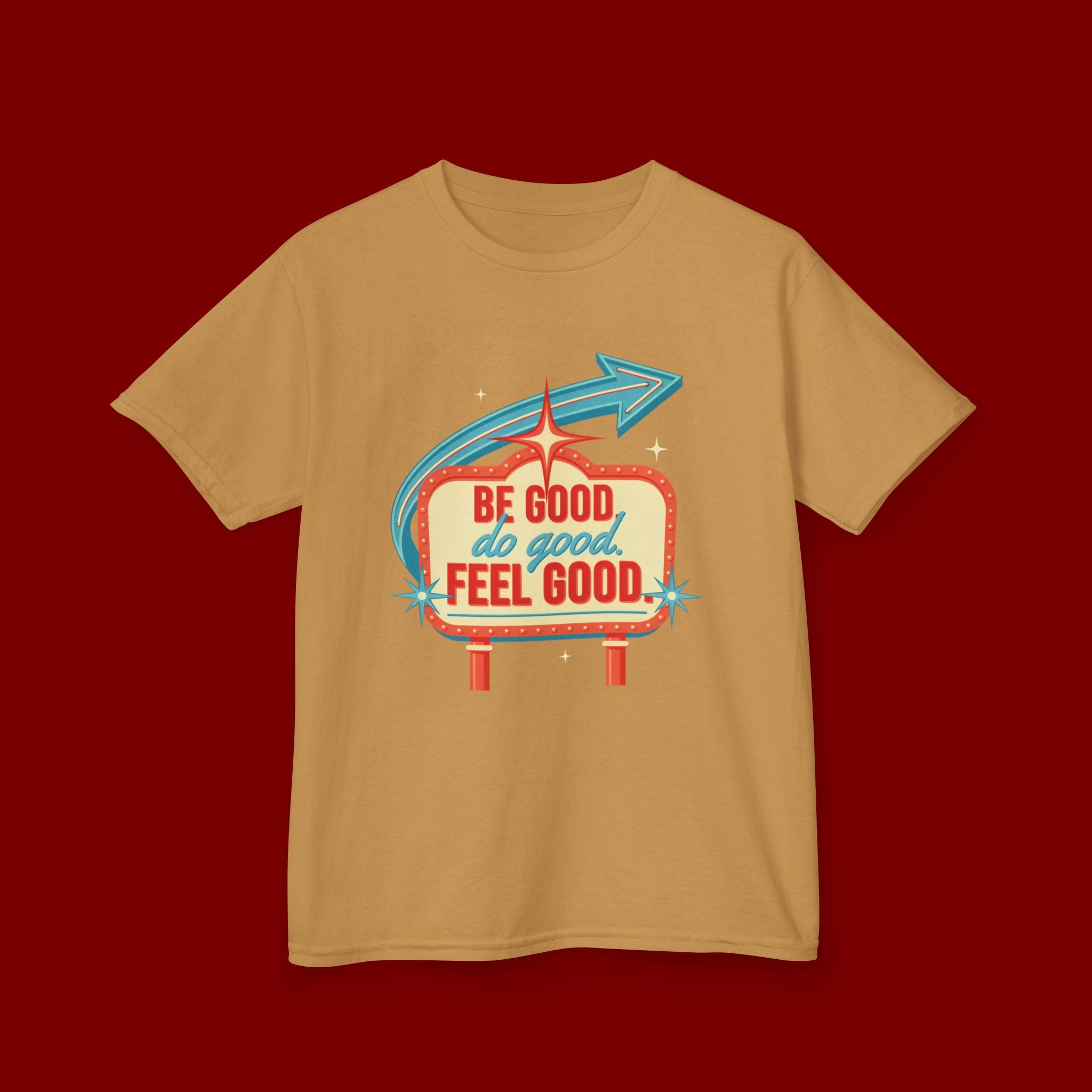 Kids Tee — Retro 'Be Good, Do Good, Feel Good' Positive Message Shirt