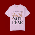 Fueled by Faith Not Fear T-Shirt — Inspirational Christian Graphic Tee