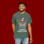 Prayer Will Change Everything T-Shirt