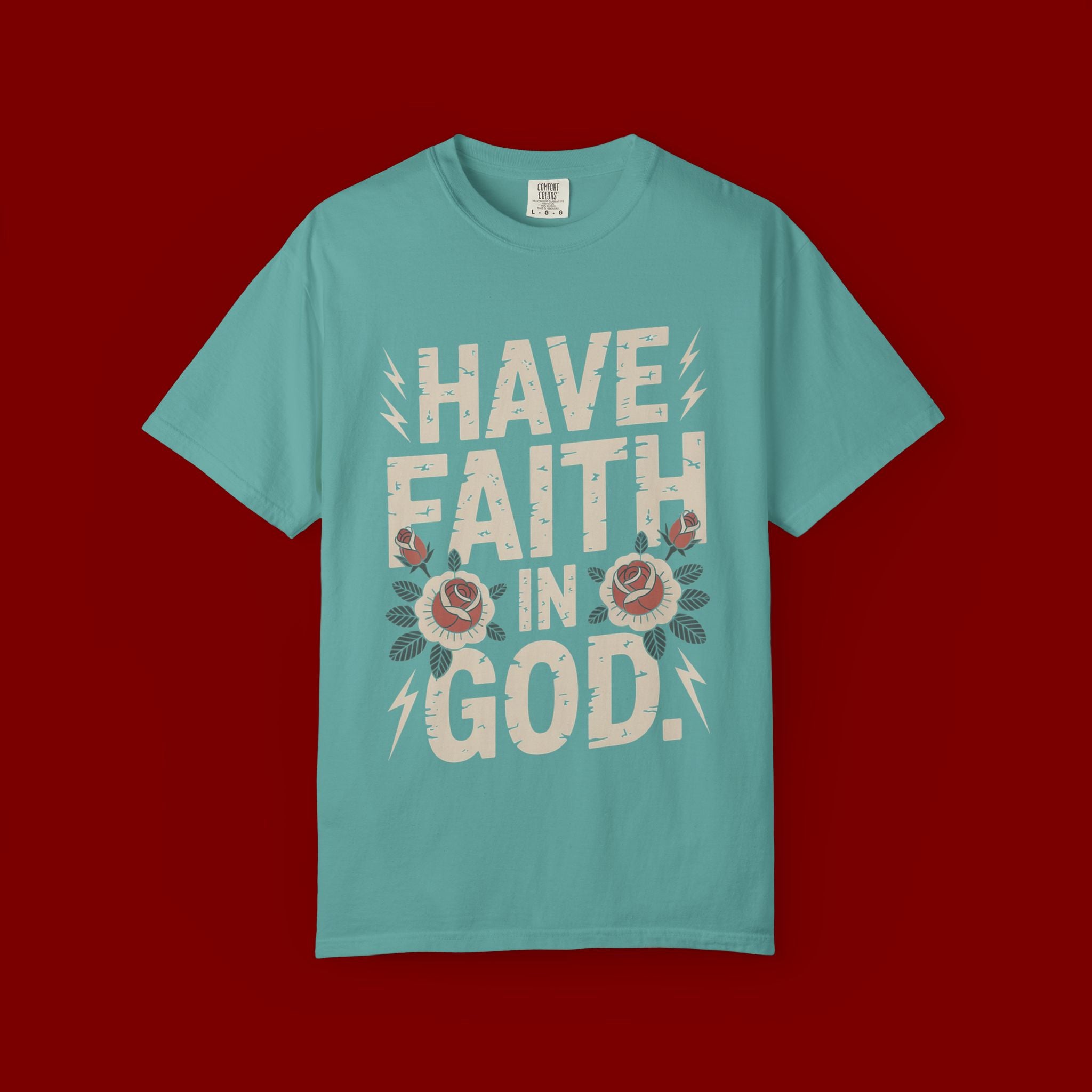 Have Faith in God T-Shirt — Christian Faith Tee with Floral Vintage Design