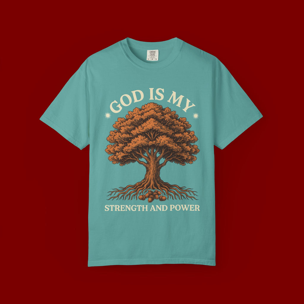 God Is My Strength T-Shirt — Tree Faith Graphic Tee
