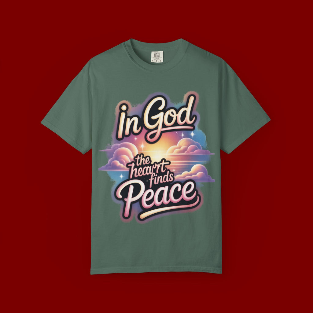 T-Shirt — “In God the Heart Finds Peace” Religious Faith Tee