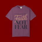 Fueled by Faith Not Fear T-Shirt — Inspirational Christian Graphic Tee