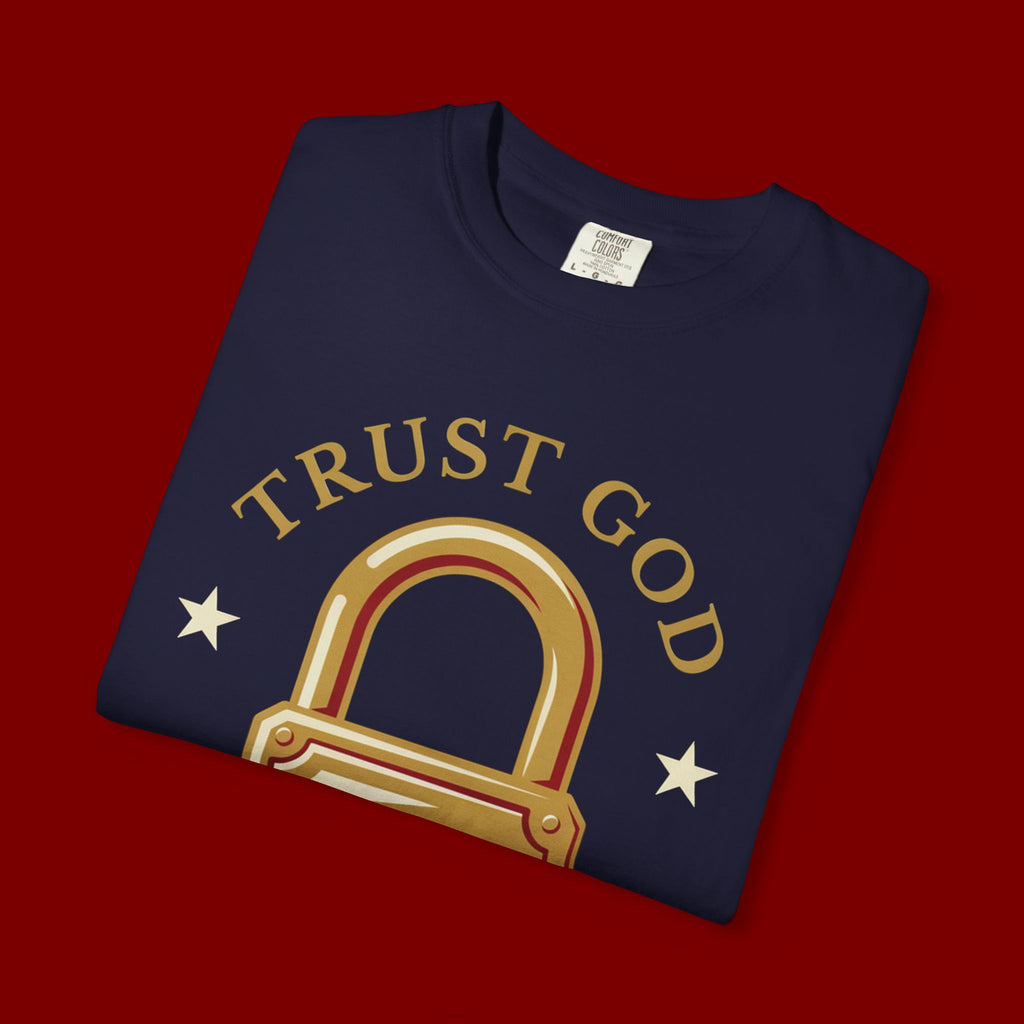 Trust God Lock T-Shirt — Christian Faith Tee “Trust God No Matter What”