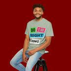 Do The Right Thing T-Shirt — Bold Retro Graphic Tee