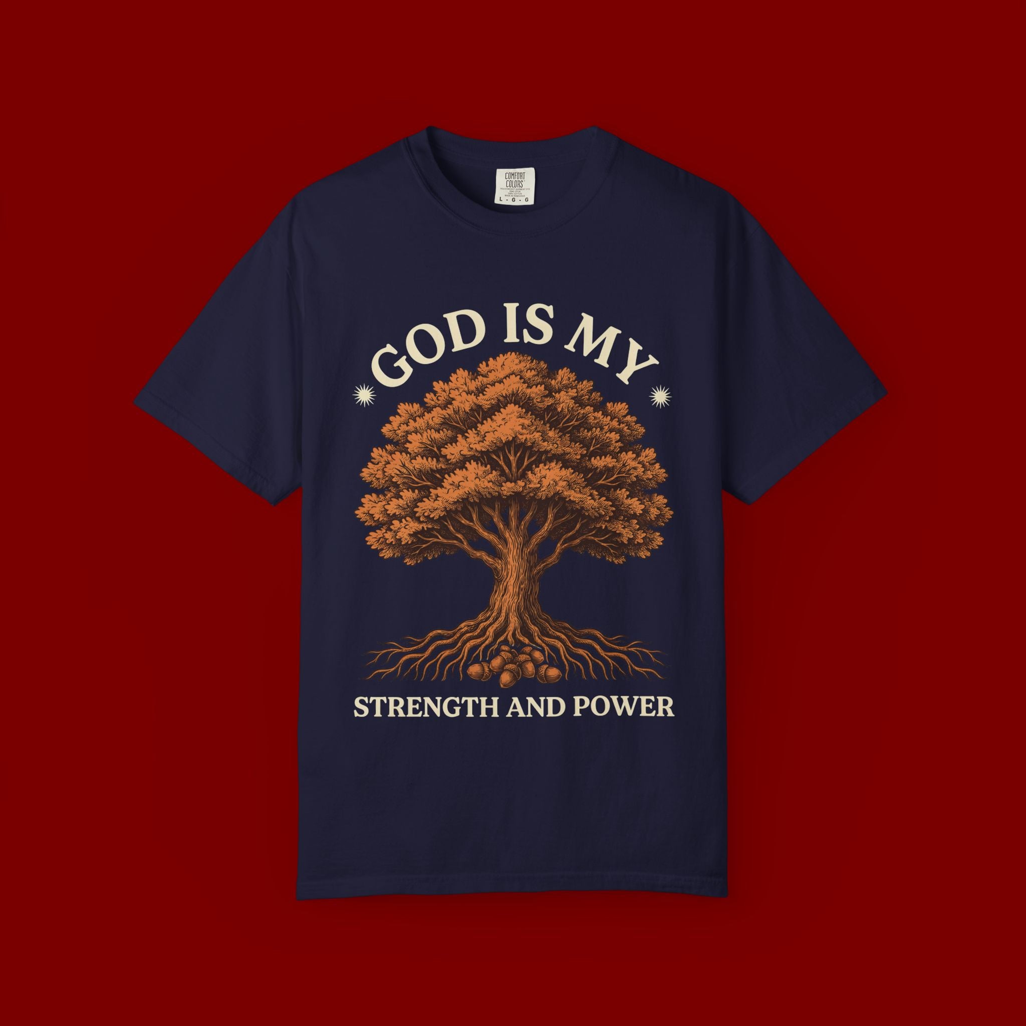 God Is My Strength Tree T-Shirt — Faith-Based Inspirational Tee