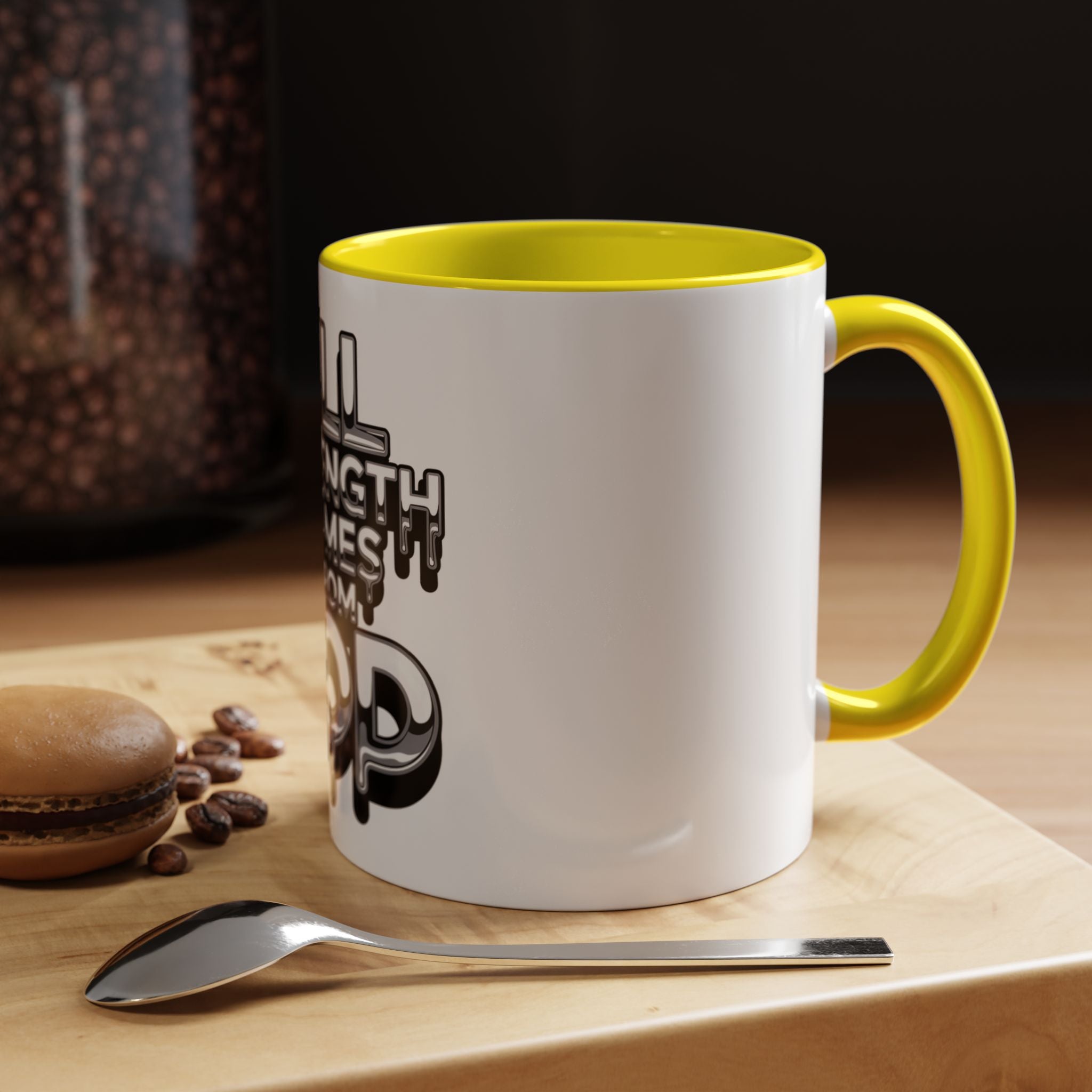 Ceramic Mug — "All Strength Comes From God" Black Accent Coffee Cup (11/15 oz)