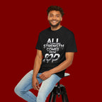 All Strength Comes From God T-Shirt — Christian Faith Graphic Tee