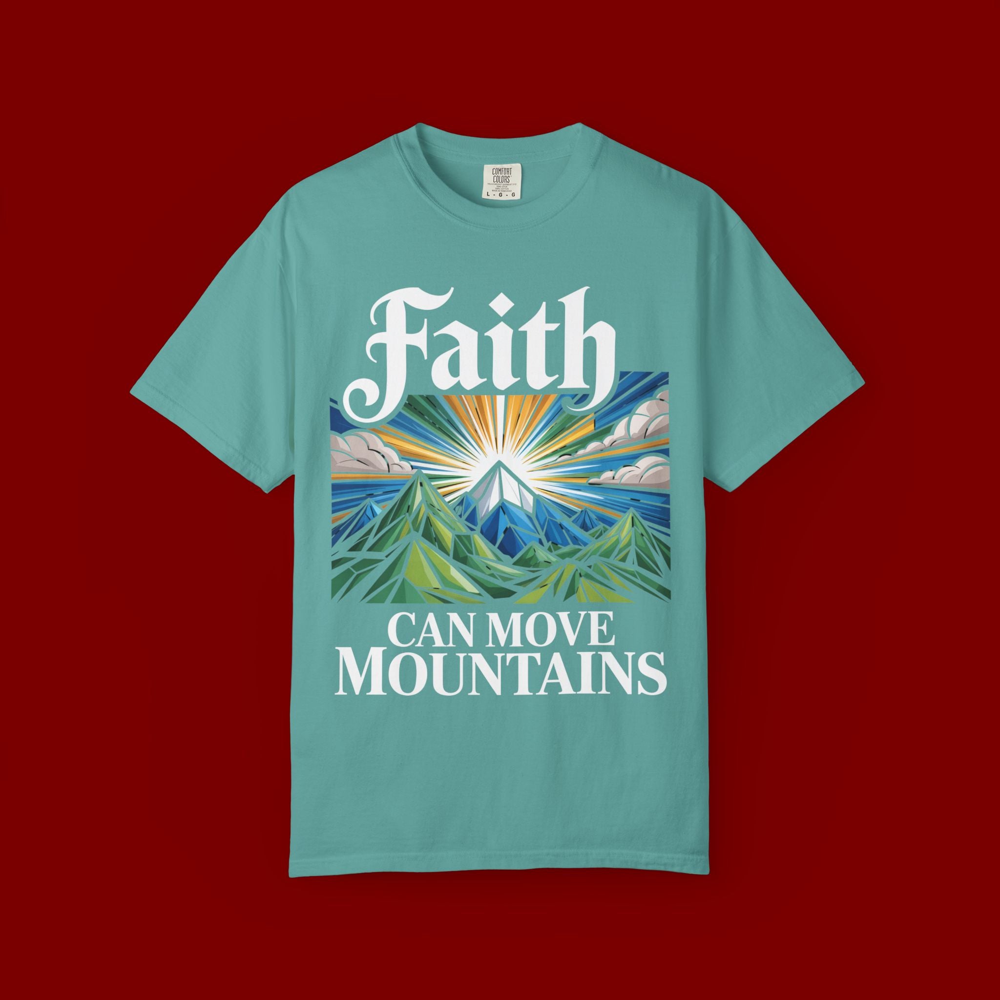 Faith Can Move Mountains T-Shirt
