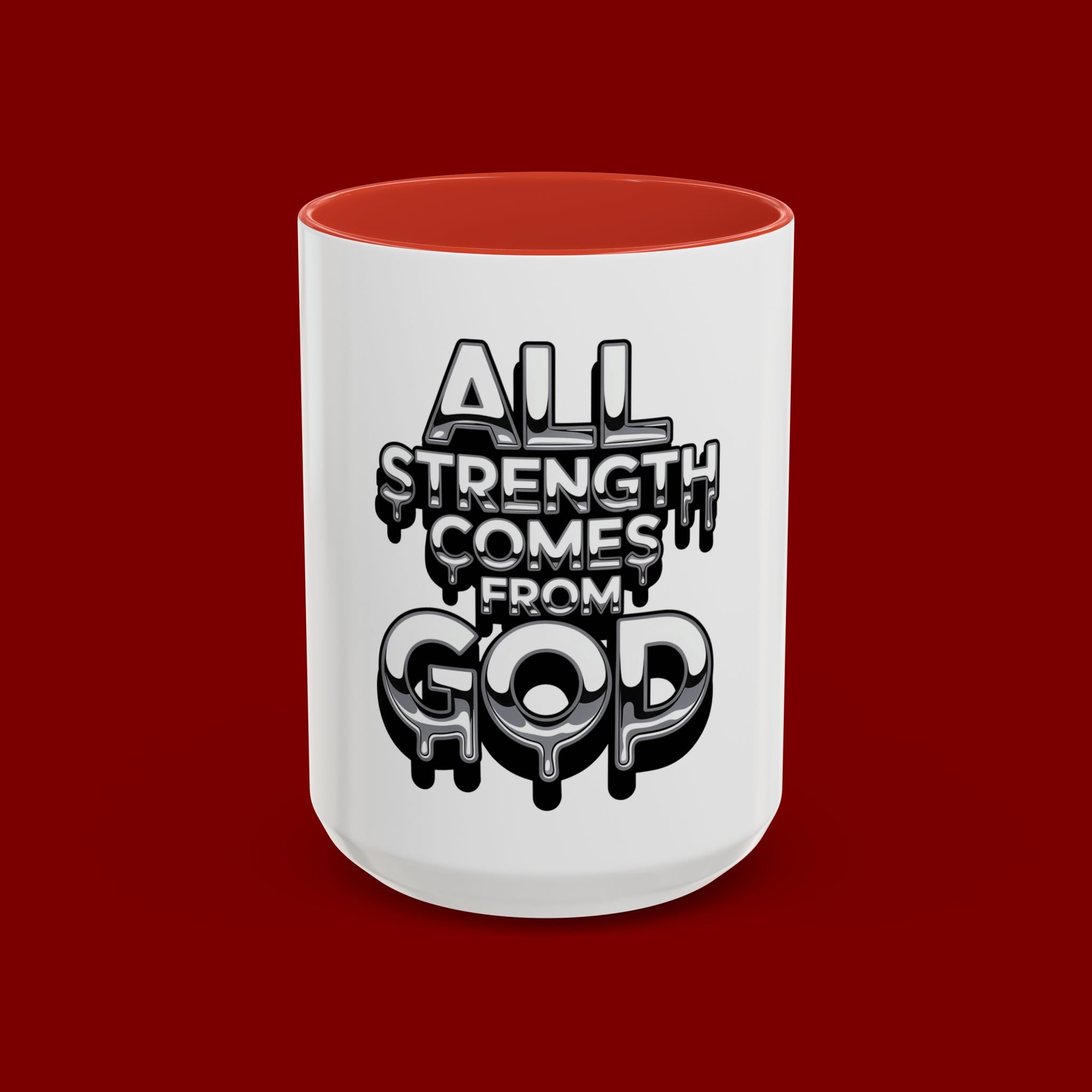 Ceramic Mug — "All Strength Comes From God" Black Accent Coffee Cup (11/15 oz)
