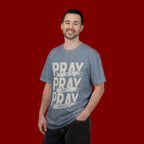 Prayer T-Shirt — "Pray On It, Pray Over It, Pray Through It" Christian Tee