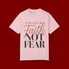 Fueled by Faith Not Fear T-Shirt — Inspirational Christian Graphic Tee