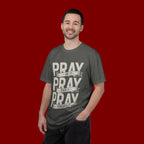 Prayer T-Shirt — "Pray On It, Pray Over It, Pray Through It" Christian Tee