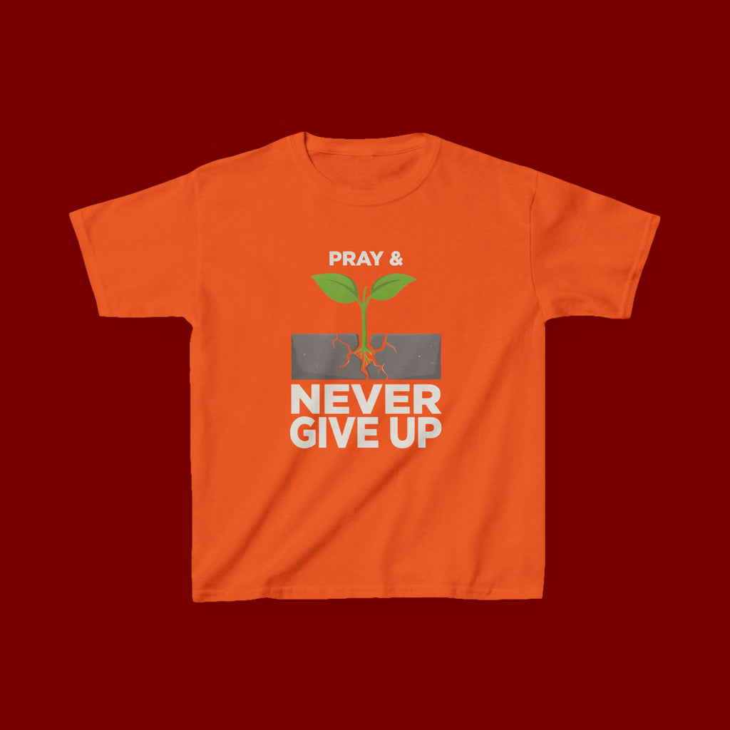 Kids Tee – "Pray & Never Give Up" Inspirational Plant Graphic