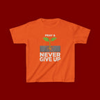 Kids Tee – "Pray & Never Give Up" Inspirational Plant Graphic