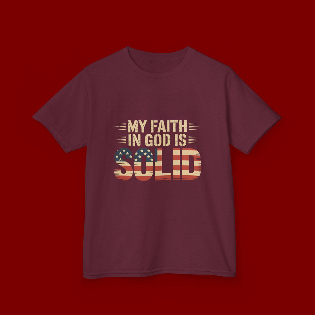 Kids Tee — "My Faith in God is Solid" Patriotic Christian T-Shirt