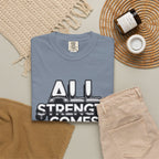 All Strength Comes From God T-Shirt — Christian Faith Graphic Tee
