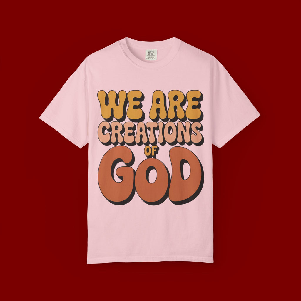 We Are Creations of God T-Shirt — Retro Faith Graphic Tee